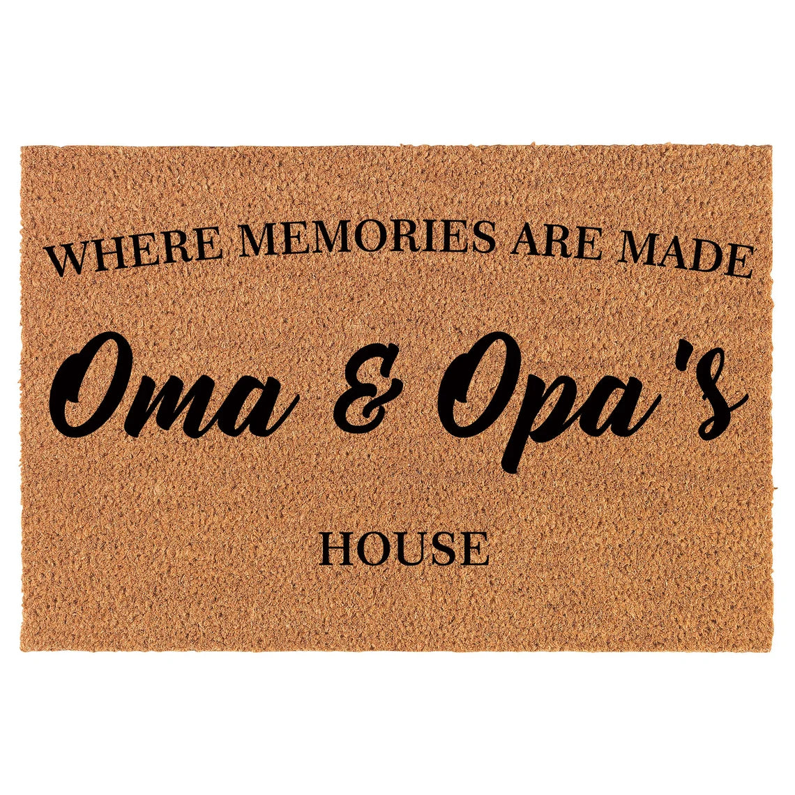 Coir Doormat Front Door Mat New Home Closing Housewarming Gift Where Memories are Made Oma & Opa's House Grandma Grandpa Grandparents Grandmother Grandfather (30" x 18" Standard)
