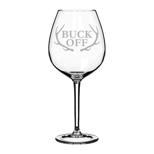 Wine Glass Goblet Buck Off Antlers Hunt Hunting Funny (20 oz Jumbo)