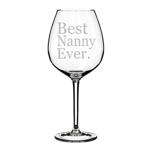 Wine Glass Goblet Best Nanny Ever (20 oz Jumbo)