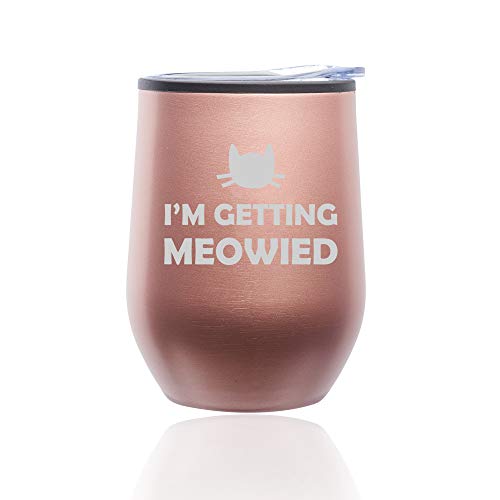 Stemless Wine Tumbler Coffee Travel Mug Glass With Lid I'm Getting Meowied Married Engagement (Rose Gold)
