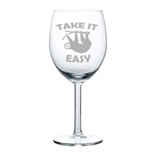 Wine Glass Goblet Take It Easy Sloth Funny (10 oz)