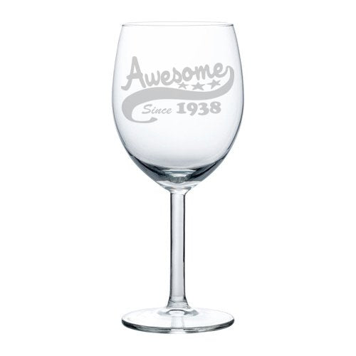 Wine Glass Goblet Funny 80th Birthday Awesome Since 1938 (10 oz)