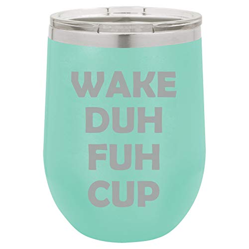 12 oz Double Wall Vacuum Insulated Stainless Steel Stemless Wine Tumbler Glass Coffee Travel Mug With Lid Wake Duh Fuh Cup Funny (Teal)
