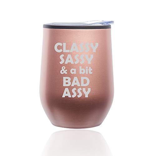 Stemless Wine Tumbler Coffee Travel Mug Glass With Lid Classy Sassy And A Bit Bad Assy (Rose Gold)