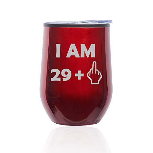 Stemless Wine Tumbler Coffee Travel Mug Glass With Lid 30th Birthday I Am 29 Plus Funny (Red)