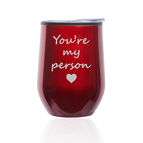 Stemless Wine Tumbler Coffee Travel Mug Glass With Lid You're My Person (Red)