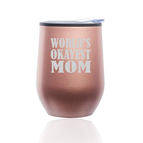 Stemless Wine Tumbler Coffee Travel Mug Glass With Lid World's Okayest Mom (Rose Gold)
