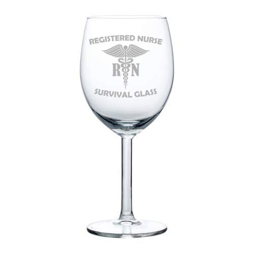 Wine Glass Goblet Registered Nurse RN Survival Glass Funny (10 oz)