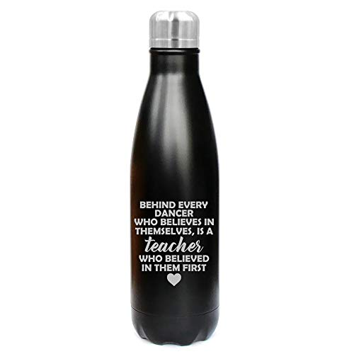 17 oz. Double Wall Vacuum Insulated Stainless Steel Water Bottle Travel Mug Cup Dance Teacher Gift (Black)