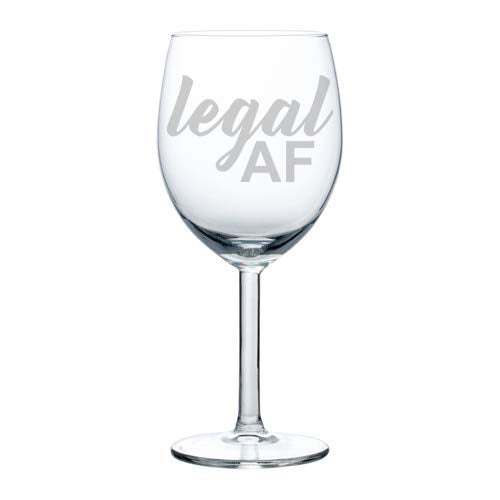 Wine Glass Goblet Funny 21st Birthday Legal AF (10 oz)