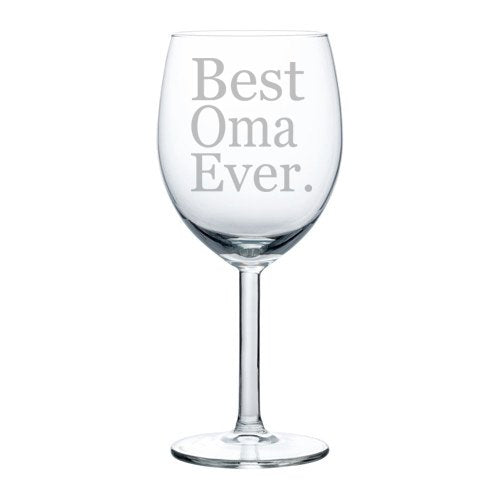 Wine Glass Goblet Grandma Grandmother Best Oma Ever (10 oz)
