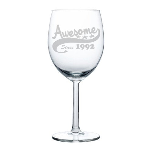 Wine Glass Goblet Funny 25th Birthday Awesome Since 1992 (10 oz)