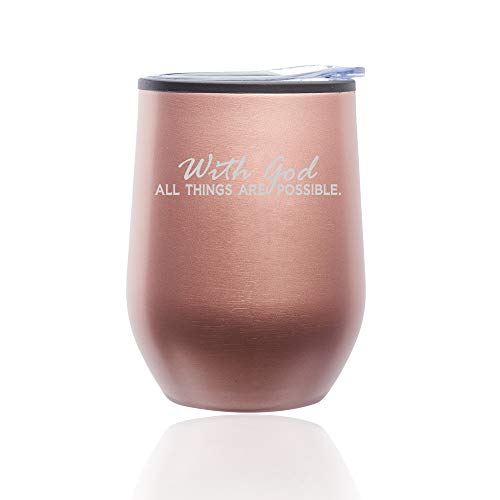 Stemless Wine Tumbler Coffee Travel Mug Glass With Lid With God All Things Are Possible (Rose Gold)