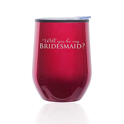 Stemless Wine Tumbler Coffee Travel Mug Glass With Lid Will You Be My Bridesmaid (Fuchsia)