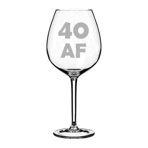 Wine Glass Goblet 40 AF 40th Birthday Funny (20 oz Jumbo)