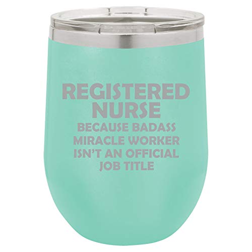 12 oz Double Wall Vacuum Insulated Stainless Steel Stemless Wine Tumbler Glass Coffee Travel Mug With Lid Registered Nurse RN Miracle Worker Job Title Funny (Teal)