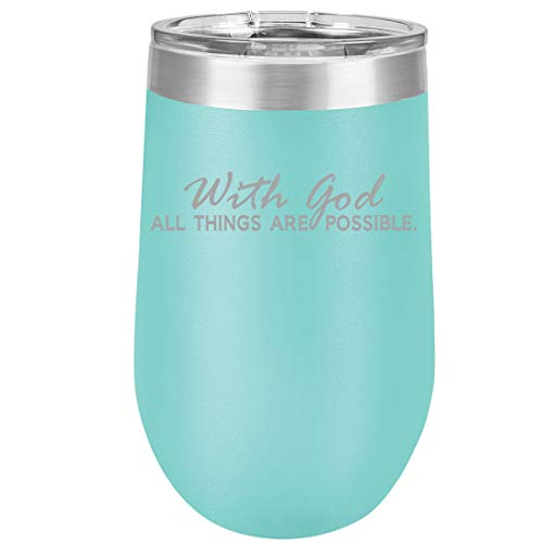 16 oz Double Wall Vacuum Insulated Stainless Steel Stemless Wine Tumbler Glass Coffee Travel Mug With Lid With God All Things Are Possible (Teal)