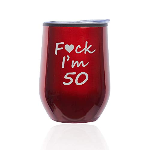 Stemless Wine Tumbler Coffee Travel Mug Glass With Lid Fck I'm 50 Funny 50th Birthday (Red)