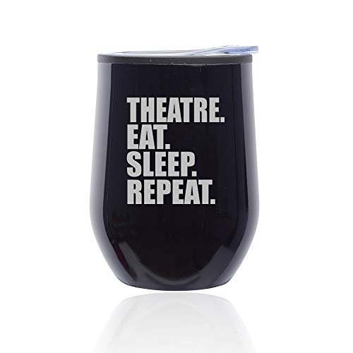 Stemless Wine Tumbler Coffee Travel Mug Glass With Lid Theatre Eat Sleep Repeat (Midnight Black)