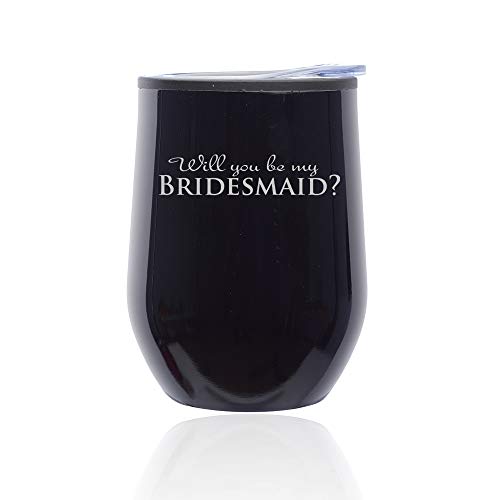 Stemless Wine Tumbler Coffee Travel Mug Glass With Lid Will You Be My Bridesmaid (Midnight Black)
