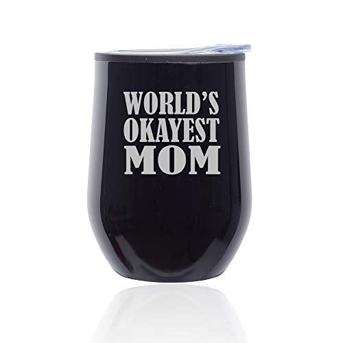 Stemless Wine Tumbler Coffee Travel Mug Glass With Lid World's Okayest Mom (Midnight Black)