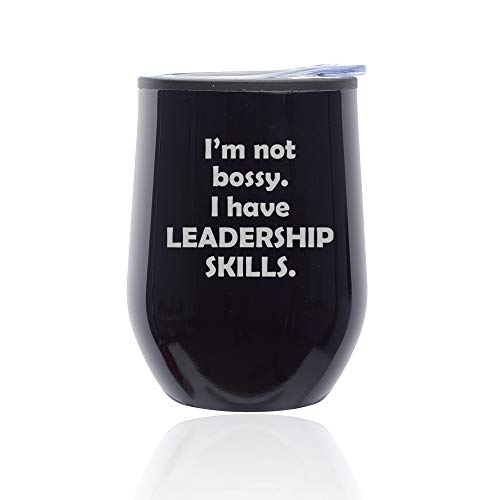 Stemless Wine Tumbler Coffee Travel Mug Glass With Lid Funny I'm Not Bossy. I Have Leadership Skills (Midnight Black)