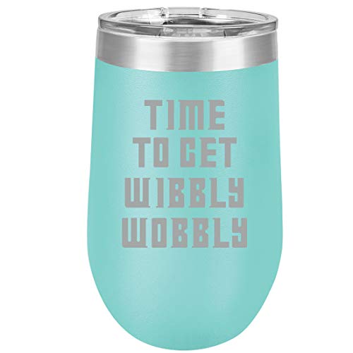 16 oz Double Wall Vacuum Insulated Stainless Steel Stemless Wine Tumbler Glass Coffee Travel Mug With Lid Time To Get Wibbly Wobbly (Teal)