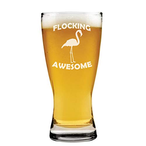 15 oz Beer Pilsner Glass Flocking Awesome Flamingo Funny