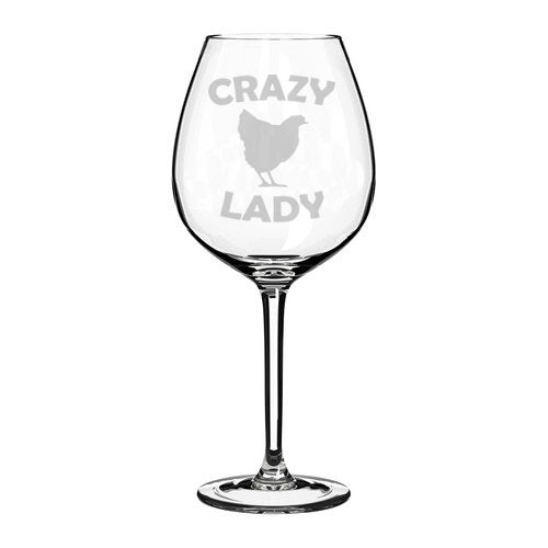 Wine Glass Goblet Crazy Chicken Lady (20 oz Jumbo)
