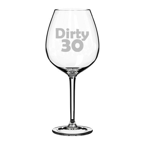 20 oz Jumbo Wine Glass Funny Dirty 30 30th Birthday