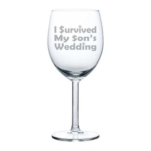 10 oz Wine Glass Funny Mother Father of the Groom I survived my son's wedding