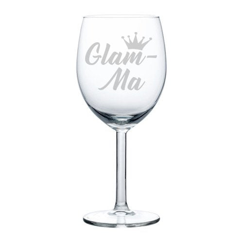 Wine Glass Goblet Glam-Ma Mom Mother Grandmother Grandma (10 oz)