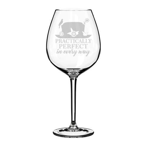 Wine Glass Goblet Practically Perfect In Every Way (20 oz Jumbo)