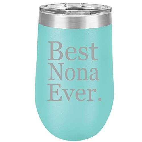 16 oz Double Wall Vacuum Insulated Stainless Steel Stemless Wine Tumbler Glass Coffee Travel Mug With Lid Best Nona Ever Grandma Grandmother (Teal)