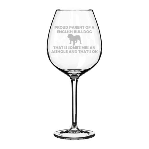 Wine Glass Goblet Funny Proud Parent English Bulldog (20 oz Jumbo)