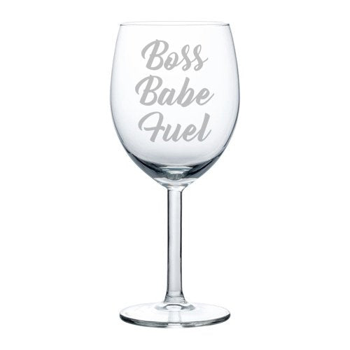 Wine Glass Goblet Boss Babe Fuel (10 oz)