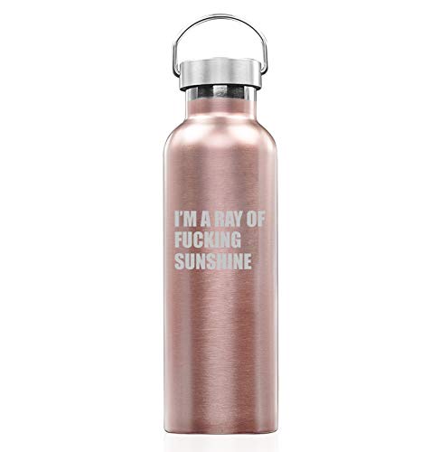 Rose Gold Double Wall Vacuum Insulated Stainless Steel Tumbler Travel Mug I'm A Ray Of Fcking Sunshine Funny (25 oz Water Bottle)