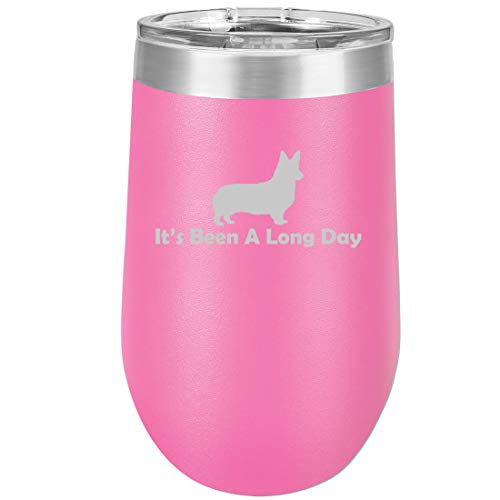 16 oz Double Wall Vacuum Insulated Stainless Steel Stemless Wine Tumbler Glass Coffee Travel Mug With Lid It's Been A Long Day Corgi (Hot Pink)