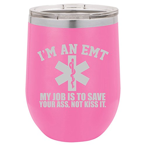 12 oz Double Wall Vacuum Insulated Stainless Steel Stemless Wine Tumbler Glass Coffee Travel Mug With Lid EMT Job Is to Save You (Hot-Pink)