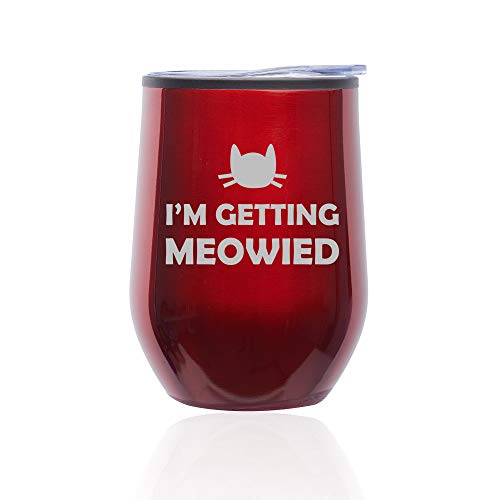 Stemless Wine Tumbler Coffee Travel Mug Glass With Lid I'm Getting Meowied Married Engagement (Red)