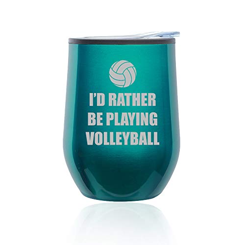 Stemless Wine Tumbler Coffee Travel Mug Glass With Lid I'd Rather Be Playing Volleyball (Turquoise Teal)
