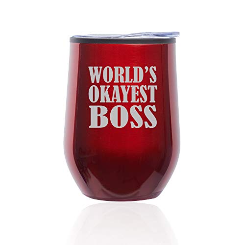 Stemless Wine Tumbler Coffee Travel Mug Glass With Lid World's Okayest Boss (Red)