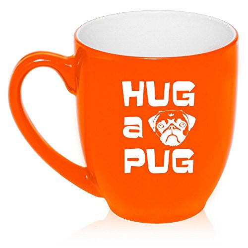 16 oz Large Bistro Mug Ceramic Coffee Tea Glass Cup Hug a Pug (Orange)
