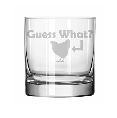 11 oz Rocks Whiskey Highball Glass Funny Guess What Chicken