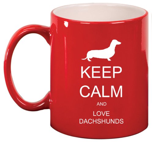 Keep Calm and Love Dachshunds Ceramic Coffee Tea Mug Cup Red