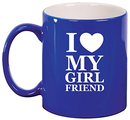 Ceramic Coffee Tea Mug I Love My Girlfriend (Blue)