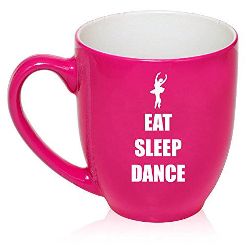 16 oz Large Bistro Mug Ceramic Coffee Tea Glass Cup Eat Sleep Dance (Hot Pink)