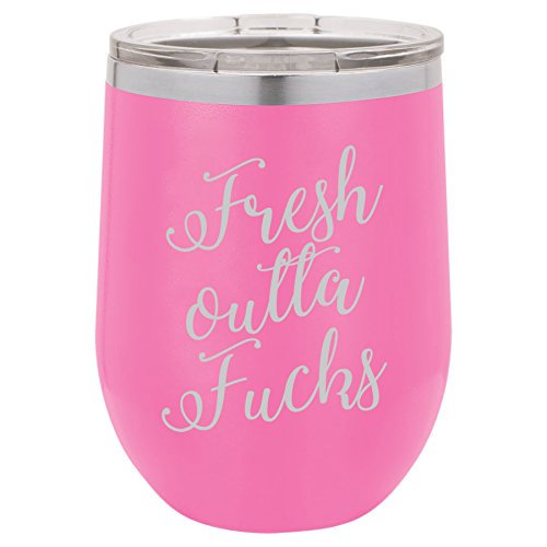12 oz Double Wall Vacuum Insulated Stainless Steel Stemless Wine Tumbler Glass Coffee Travel Mug With Lid Fresh Outta Fcks Funny (Hot-Pink)