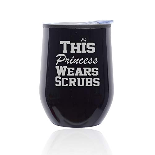 Stemless Wine Tumbler Coffee Travel Mug Glass With Lid This Princess Wears Scrubs Nurse (Midnight Black)