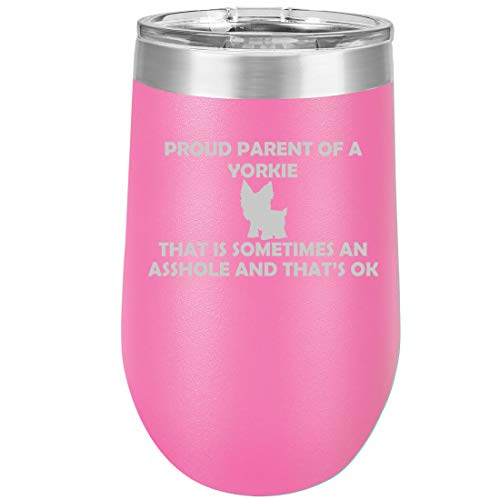 16 oz Double Wall Vacuum Insulated Stainless Steel Stemless Wine Tumbler Glass Coffee Travel Mug With Lid Proud Parent Yorkie (Hot Pink)